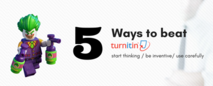 5 Ways to Beat Turnitin for Students